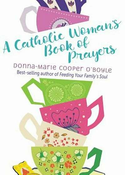 A Catholic Woman's Book of Prayers, Paperback