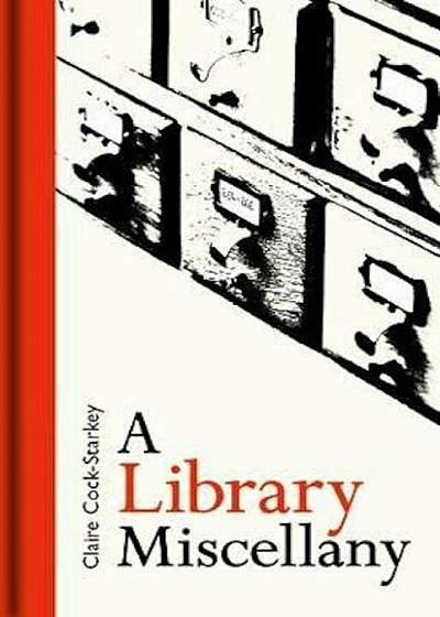 Library Miscellany, Hardcover