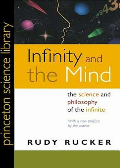Infinity and the Mind: The Science and Philosophy of the Infinite, Paperback