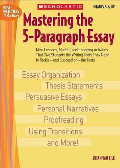 Mastering the 5-Paragraph Essay, Paperback