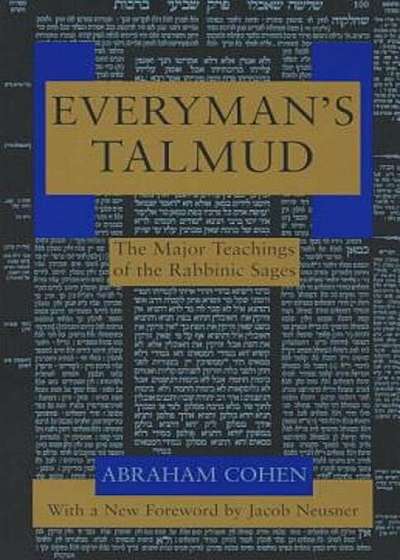 Everyman's Talmud: The Major Teachings of the Rabbinic Sages, Paperback