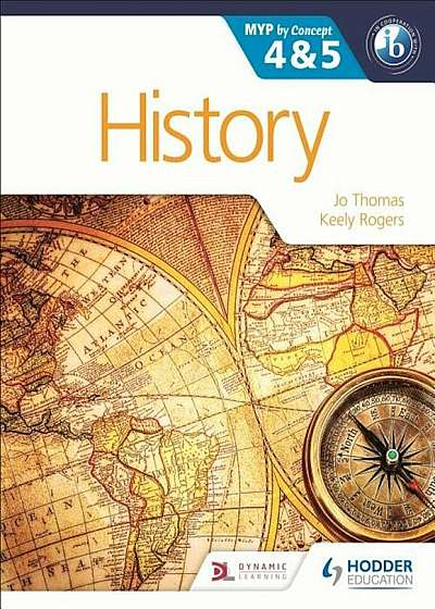 History for the Ib Myp 4 & 5: By Concept, Paperback