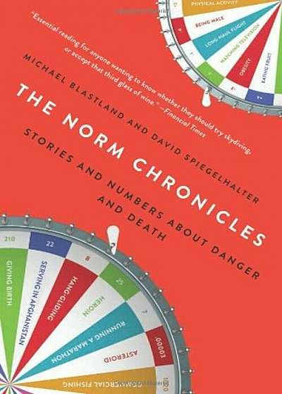 The Norm Chronicles: Stories and Numbers about Danger and Death, Paperback