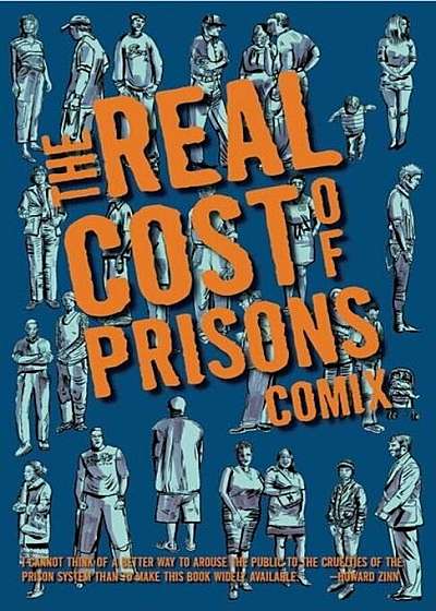 The Real Cost of Prisons Comix, Paperback