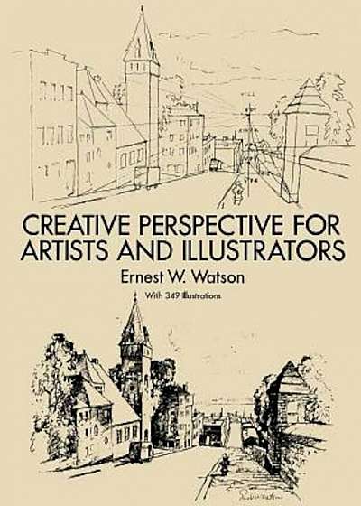 Creative Perspective for Artists and Illustrators, Paperback