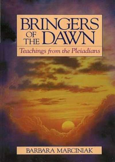 Bringers of the Dawn: Teachings from the Pleiadians, Paperback