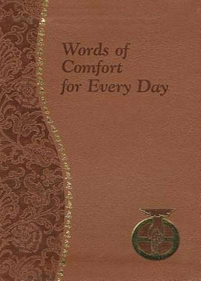 Coperta cărții Words of Comfort for Every Day, Paperback de Joseph T. Sullivan