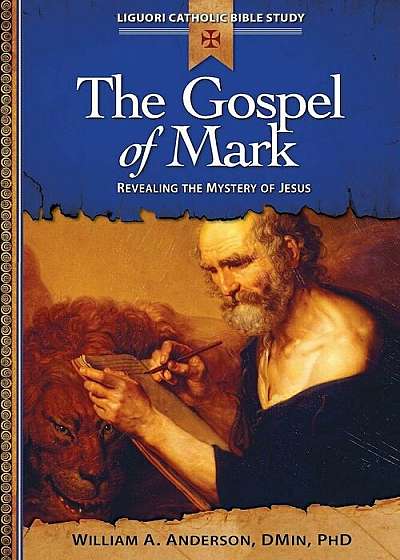 The Gospel of Mark: Revealing the Mystery of Jesus, Paperback