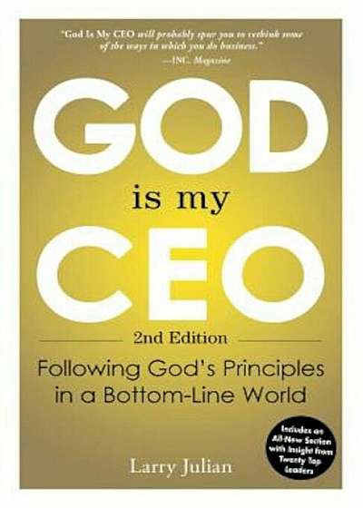 God Is My CEO: Following God's Principles in a Bottom-Line World, Paperback