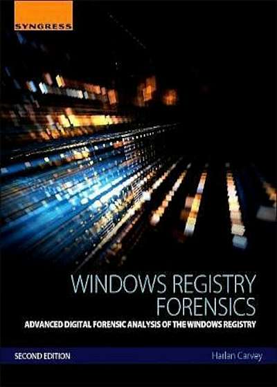 Windows Registry Forensics, Paperback