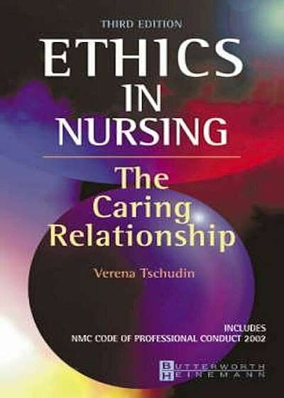 Ethics in Nursing, Paperback