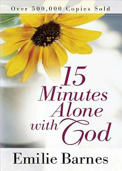 15 Minutes Alone with God, Paperback