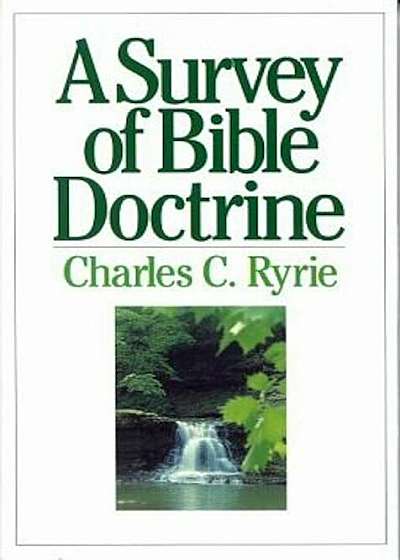 A Survey of Bible Doctrine, Paperback