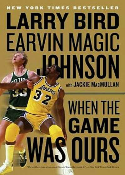 When the Game Was Ours, Paperback