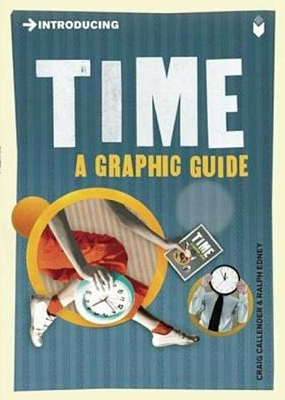 Introducing Time: A Graphic Guide, Paperback