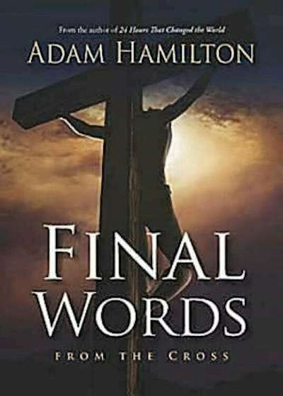 Final Words from the Cross Leader's Guide, Paperback