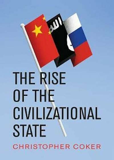 Rise of the Civilizational State, Paperback