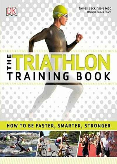 The Triathlon Training Book, Paperback