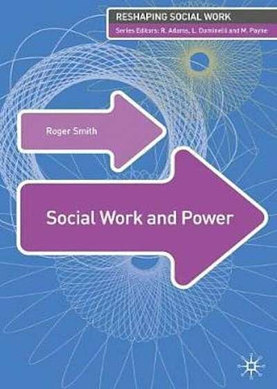 Coperta cărții Social Work and Power, Paperback