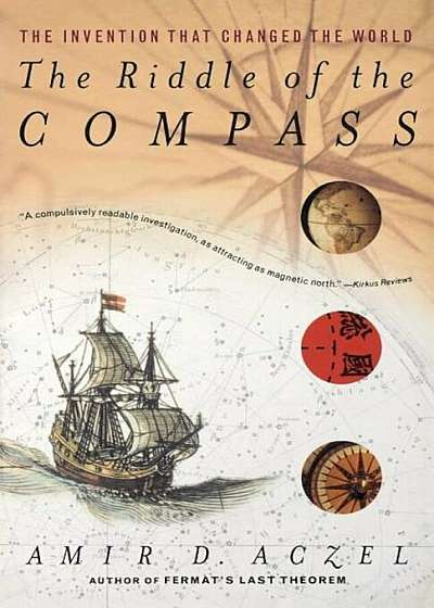 The Riddle of the Compass: The Invention That Changed the World, Paperback