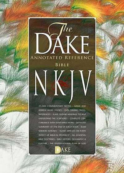 Dake's Annotated Reference Bible-NKJV, Hardcover