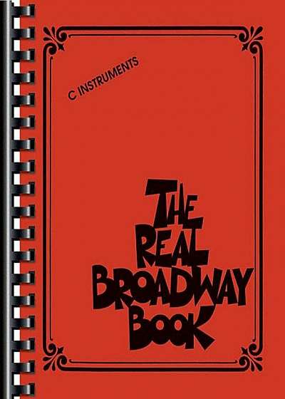 The Real Broadway Book: C Instruments, Paperback