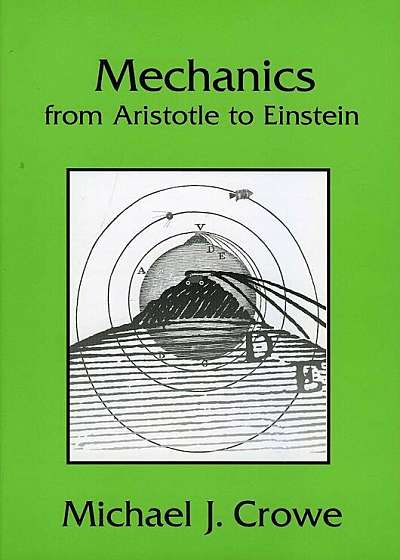 Mechanics from Aristotle to Einstein, Paperback