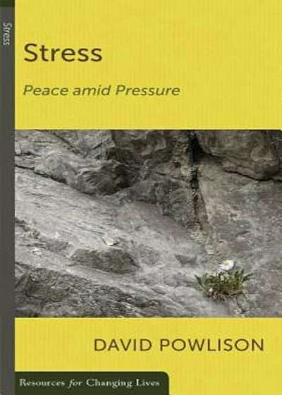 Stress: Peace Amid Pressure, Paperback