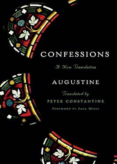 Confessions: A New Translation, Hardcover