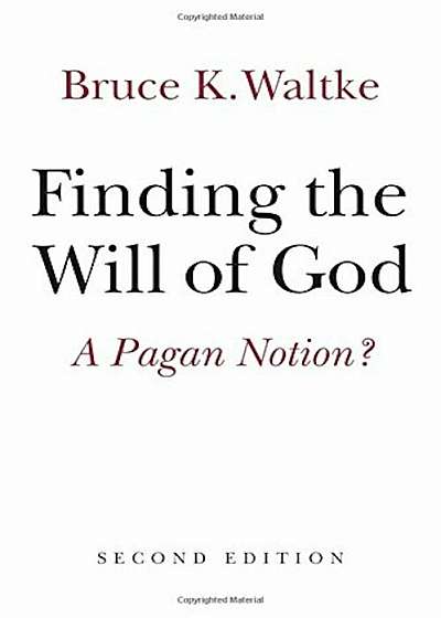 Finding the Will of God: A Pagan Notion', Paperback