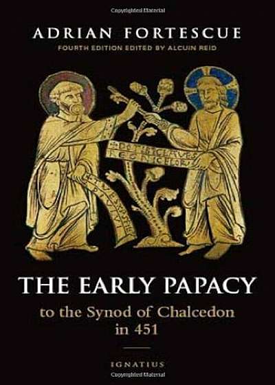 The Early Papacy: To the Synod of Chalcedon in 451, Paperback