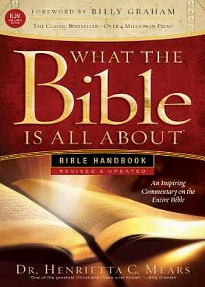 What the Bible Is All about KJV: Bible Handbook, Paperback