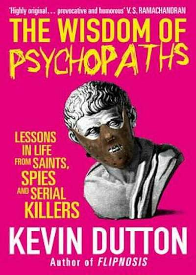 Wisdom of Psychopaths, Paperback