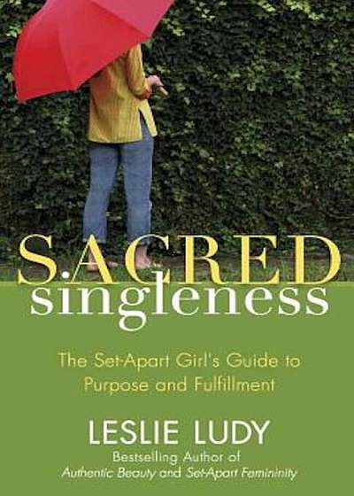 Sacred Singleness, Paperback