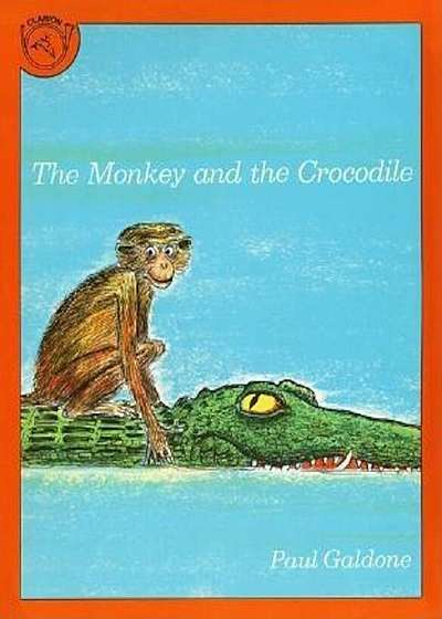 The Monkey and the Crocodile: A Jataka Tale from India, Paperback