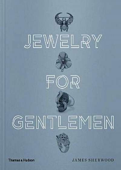 Jewelry for Gentlemen, Hardcover