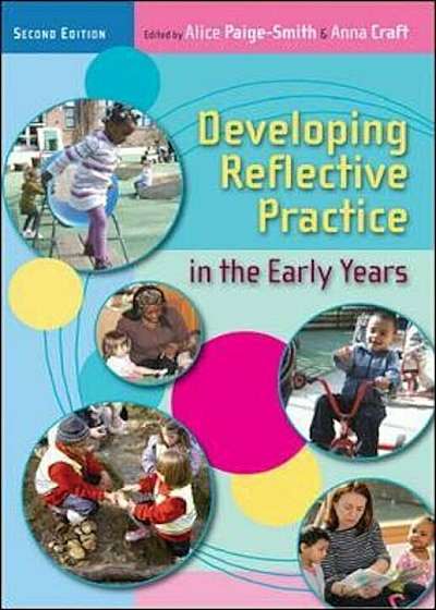 Developing Reflective Practice in the Early Years, Paperback