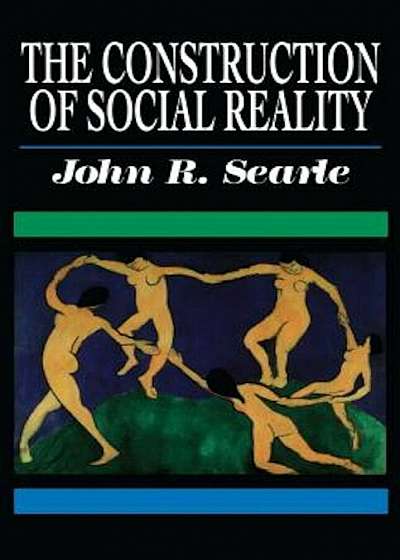 The Construction of Social Reality, Paperback