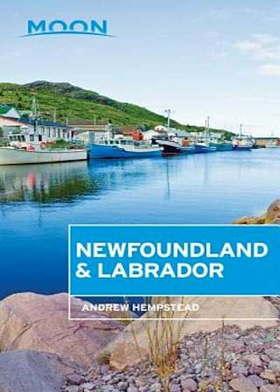 Moon Newfoundland & Labrador, Paperback