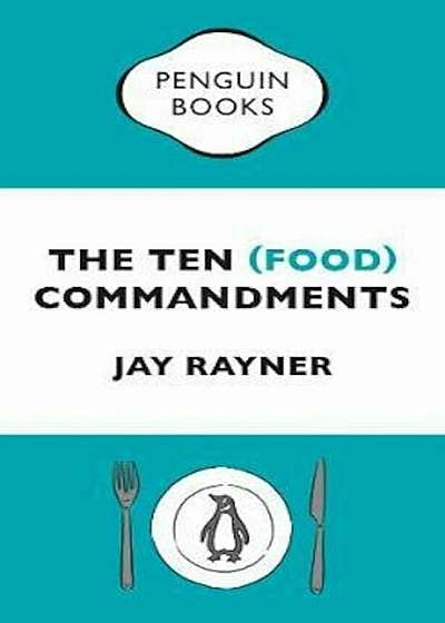 Ten (Food) Commandments, Paperback