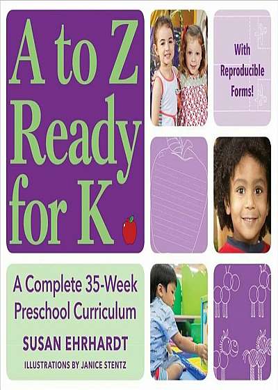 A to Z Ready for K: A Complete 35-Week Curriculum, Paperback