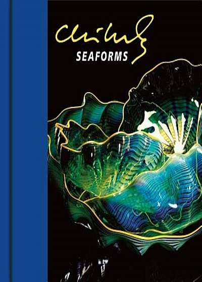 Chihuly Seaforms 'With DVD', Hardcover