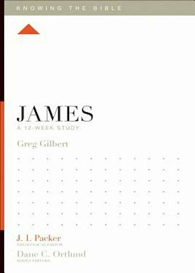 James: A 12-Week Study, Paperback