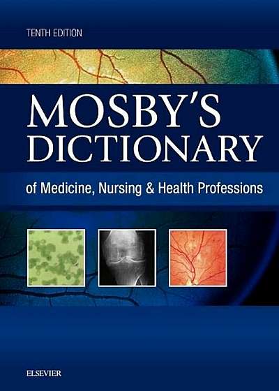 Mosby's Dictionary of Medicine, Nursing & Health Professions, Hardcover