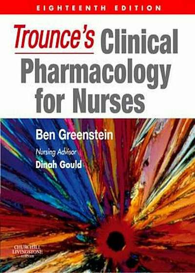 Trounce's Clinical Pharmacology for Nurses, Paperback