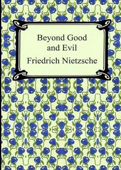 Beyond Good and Evil, Paperback