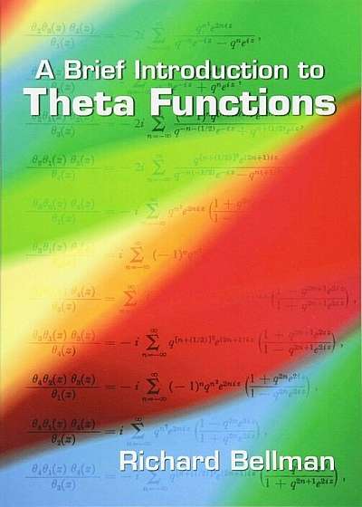 A Brief Introduction to Theta Functions, Paperback