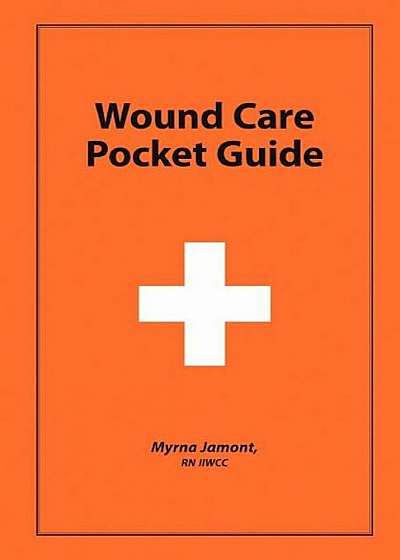 Wound Care Pocket Guide, Paperback