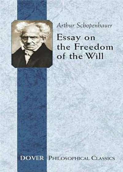 Essay on the Freedom of the Will, Paperback