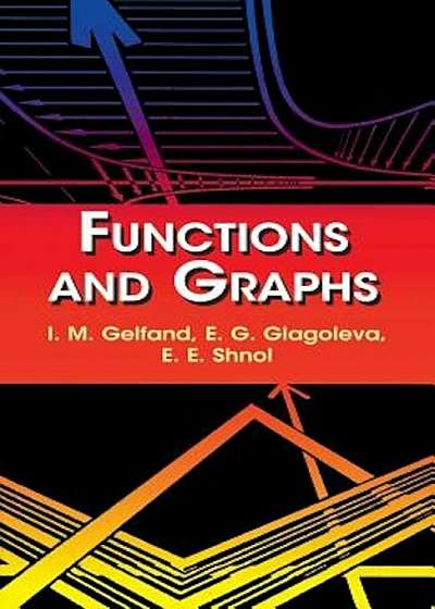 Functions and Graphs, Paperback